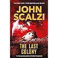 The Last Colony (The Old Man’s War series, 3)