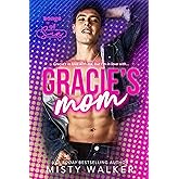 Gracie's Mom: A Reverse Age Gap, Forbidden Romance (Songs of Sin)