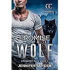 Promise Of A Wolf (Crescent Pack Book 1) (English Edition)