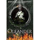 Oleander: An Urban Fantasy With Witches, Seers, and Romance (Poison Garden Book 1) (English Edition)