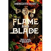 Flame and Blade: A Fantasy Romance for Adults