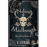 Nelson & MacIlwraith: Moon Murder Mysteries I (English Edition)