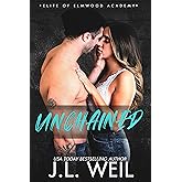 Unchained: The Dorms, A Dark College Romance (Elite of Elmwood Academy Book 5) (English Edition)