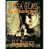 Nyssa Glass and the Electric Heart: Book Five in the Nyssa Glass Steampunk Series