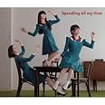 Spending all my time (初回限定盤)(DVD付)