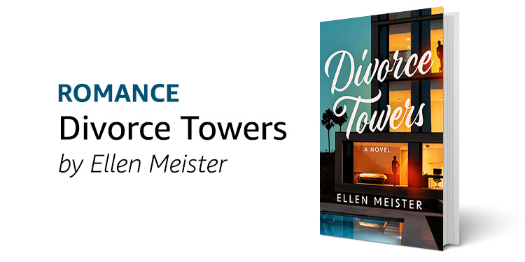 Divorce Towers by Ellen Meister