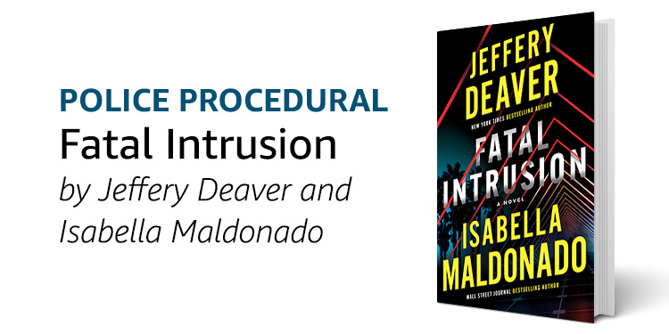 Fatal Intrusion by Jeffery Deaver and Isabella Maldonado