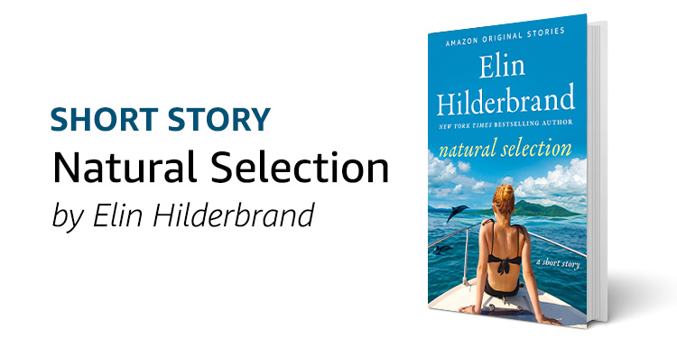 Natural Selection by Elin Hilderbrand