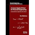 A Linear Algebra Primer for Financial Engineering: Covariance Matrices, Eigenvectors, OLS, and more (Financial Engineering Ad