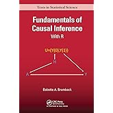 Fundamentals of Causal Inference (Chapman & Hall/CRC Texts in Statistical Science)