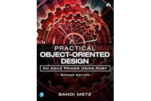 Practical Object-Oriented Design: An Agile Primer Using Ruby