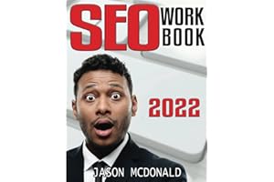 SEO Workbook: Search Engine Optimization Success in Seven Steps