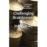 Challenging Brainteasers for Interviews (Pocket Book Guides for Quant Interviews)