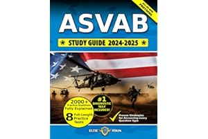 ASVAB Study Guide: The Most Comprehensive Book with 8 Practice Tests, 2000+ Test Questions fully Explained + Insider Tips & T