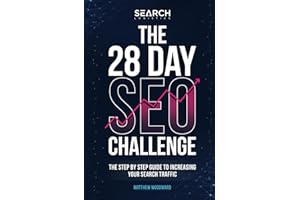 The 28 Day SEO Challenge: Increase Your Search Traffic Step by Step