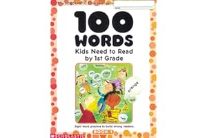 100 Words Kids Need to Read by 1st Grade: Sight Word Practice to Build Strong Readers