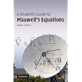 A Student's Guide to Maxwell's Equations (Student's Guides)