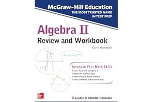 McGraw-Hill Education Algebra II Review and Workbook