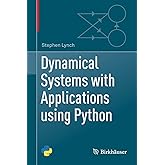 Dynamical Systems with Applications using Python