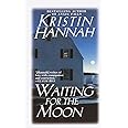 Waiting for the Moon: A Novel