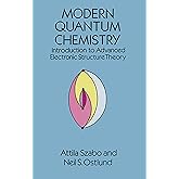 Modern Quantum Chemistry: Introduction to Advanced Electronic Structure Theory (Dover Books on Chemistry)