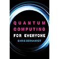 Quantum Computing for Everyone (Mit Press)