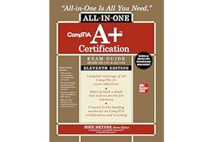 CompTIA A+ Certification All-in-One Exam Guide, Eleventh Edition (Exams 220-1101 & 220-1102)