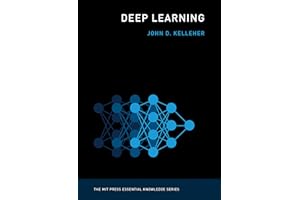 Deep Learning (The MIT Press Essential Knowledge series)