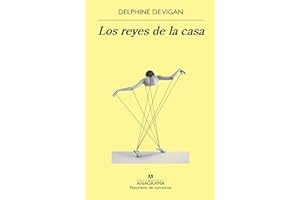 Los reyes de la casa (Spanish Edition)