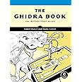 The Ghidra Book: The Definitive Guide