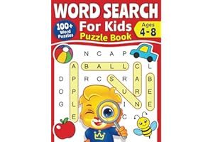 Word Search For Kids Puzzle Book: 100+ Word Puzzles | Fun Challenges For Children Ages 4-8 | Search and Find Words Activity B