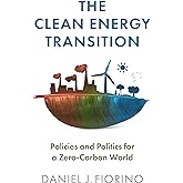 The Clean Energy Transition: Policies and Politics for a Zero-Carbon World