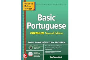 Practice Makes Perfect: Basic Portuguese, Premium Second Edition