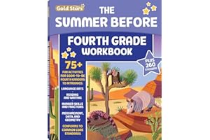 The Summer Before Fourth Grade Workbook: Bridging 3rd to 4th Grade with 75+ Activities Math, Reading, Writing, Language Arts,