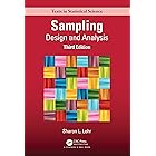 Sampling: Design and Analysis (Chapman & Hall/CRC Texts in Statistical Science)