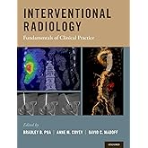 Interventional Radiology: Fundamentals of Clinical Practice