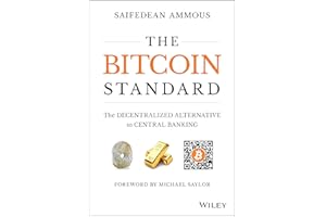 The Bitcoin Standard: The Decentralized Alternative to Central Banking