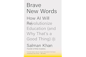 Brave New Words: How AI Will Revolutionize Education (and Why That's a Good Thing)