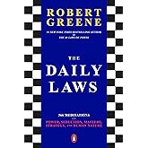 The Daily Laws: 366 Meditations on Power, Seduction, Mastery, Strategy, and Human Nature