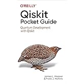 Qiskit Pocket Guide: Quantum Development with Qiskit