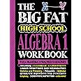 The Big Fat High School Algebra 1 Workbook: 400+ Algebra 1 Practice Exercises (Big Fat Notebooks)