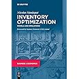 Inventory Optimization: Models and Simulations