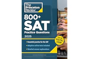 800+ SAT Practice Questions, 2025: In-Book + Online Practice Tests for the Digital SAT (2025) (College Test Preparation)