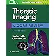 Thoracic Imaging: A Core Review