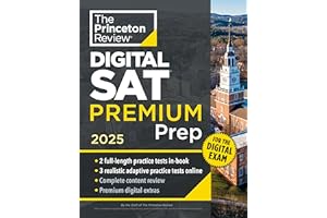 Princeton Review Digital SAT Premium Prep, 2025: 5 Full-Length Practice Tests (2 in Book + 3 Adaptive Tests Online) + Online 