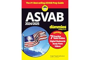 2024/2025 ASVAB For Dummies: Book + 7 Practice Tests + Flashcards + Videos Online
