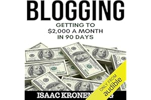 Blogging: Getting to $2,000 a Month in 90 Days