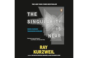 The Singularity Is Near: When Humans Transcend Biology