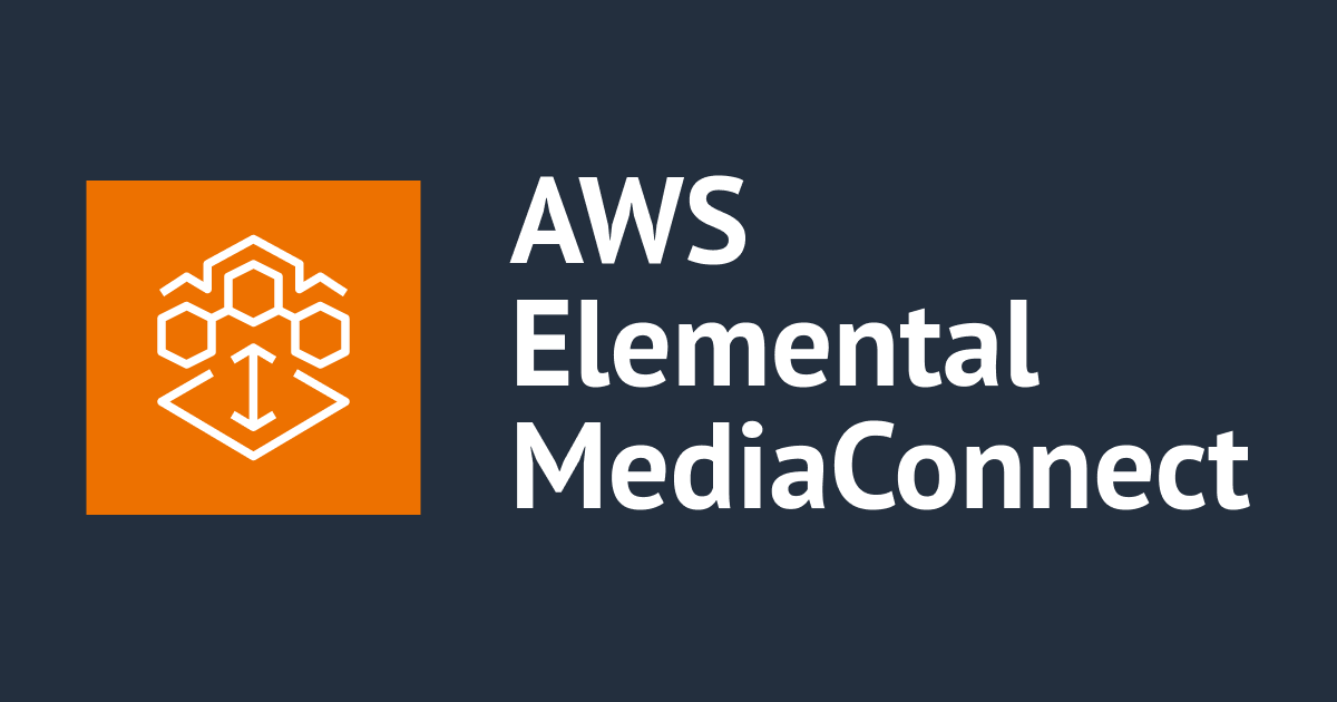 [UPDATE] AWS Elemental MediaConnectでコンテンツの品質メトリクスが利用可能になりました！