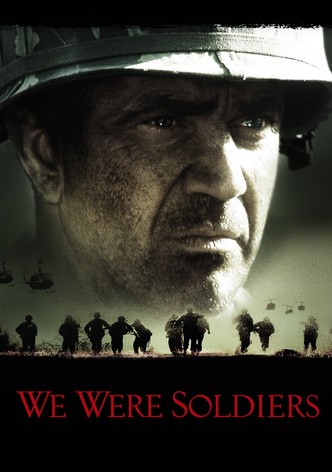 We Were Soldiers